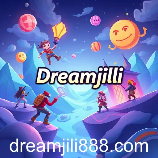 DreamJili: The Future of Online Gaming Unveiled